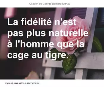 Citations George Bernard SHAW  