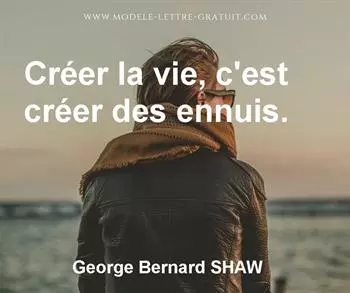 Citation de George Bernard SHAW  