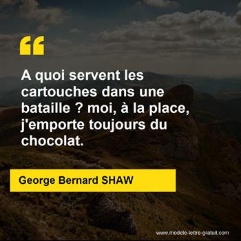 Citations George Bernard SHAW  