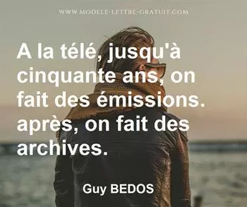Citation de Guy BEDOS