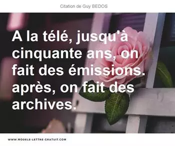 Citations Guy BEDOS