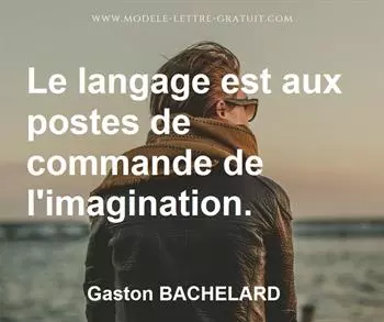 Citation de Gaston BACHELARD