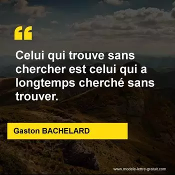 Citation Gaston BACHELARD