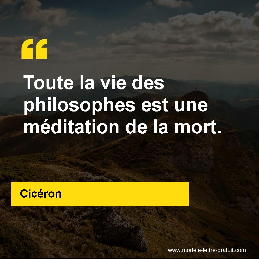 Toute La Vie Des Philosophes Est Une Meditation De La Mort