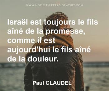 Israel Est Toujours Le Fils Aine De La Promesse Comme Il Est Paul Claudel