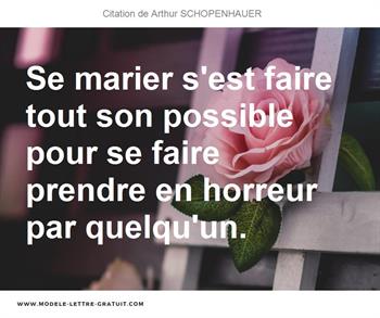 Se Marier S Est Faire Tout Son Possible Pour Se Faire Prendre En Arthur Schopenhauer