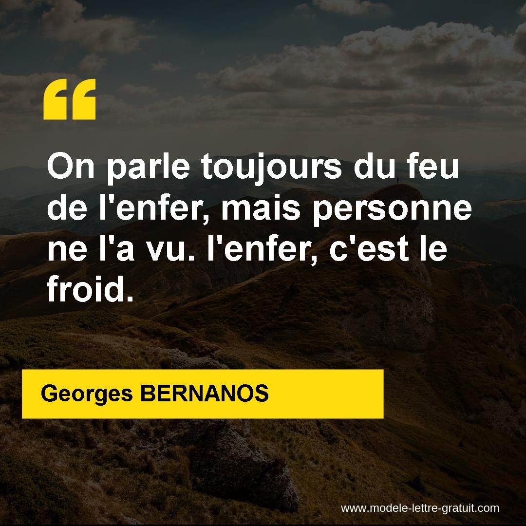 On Parle Toujours Du Feu De L Enfer Mais Personne Ne L A Vu Georges Bernanos