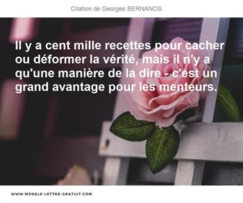 Il Y A Cent Mille Recettes Pour Cacher Ou Deformer La Verite Georges Bernanos