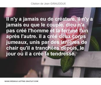 Il N Y A Jamais Eu De Creature Il N Y A Jamais Eu Que Le Jean Giraudoux