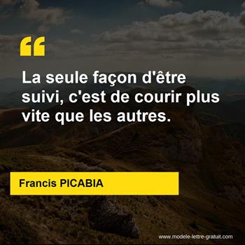 Citation de Francis PICABIA