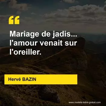 Citation Hervé BAZIN