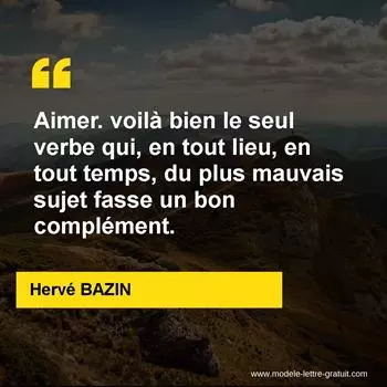 Citation Hervé BAZIN