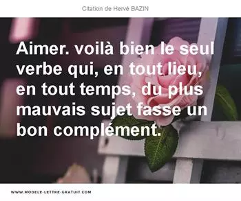 Citations Hervé BAZIN