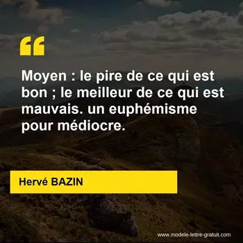 Citation Hervé BAZIN