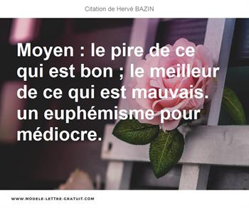 Citations Hervé BAZIN