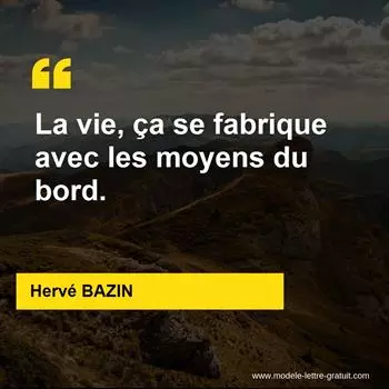 Citation Hervé BAZIN