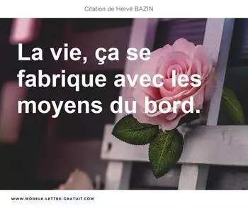 Citations Hervé BAZIN