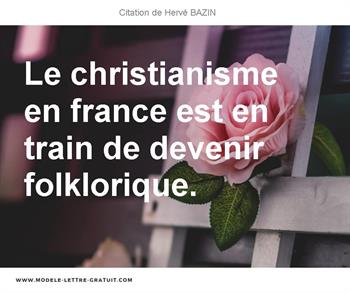 Citations Hervé BAZIN