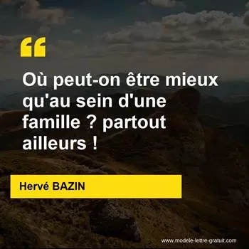 Citation Hervé BAZIN
