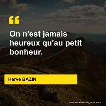 Citation Hervé BAZIN