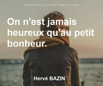 Citation de Hervé BAZIN