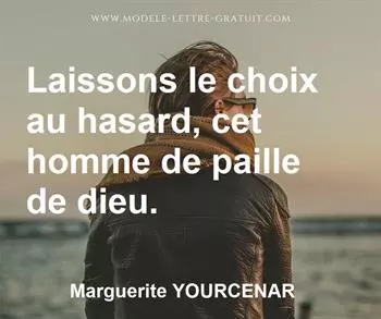 Citation de Marguerite YOURCENAR