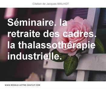 Citations Jacques MAILHOT