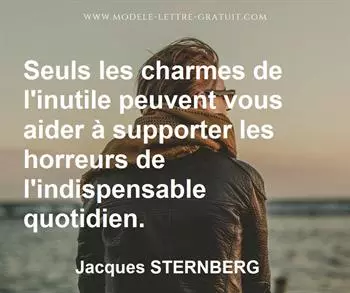 Citation de Jacques STERNBERG