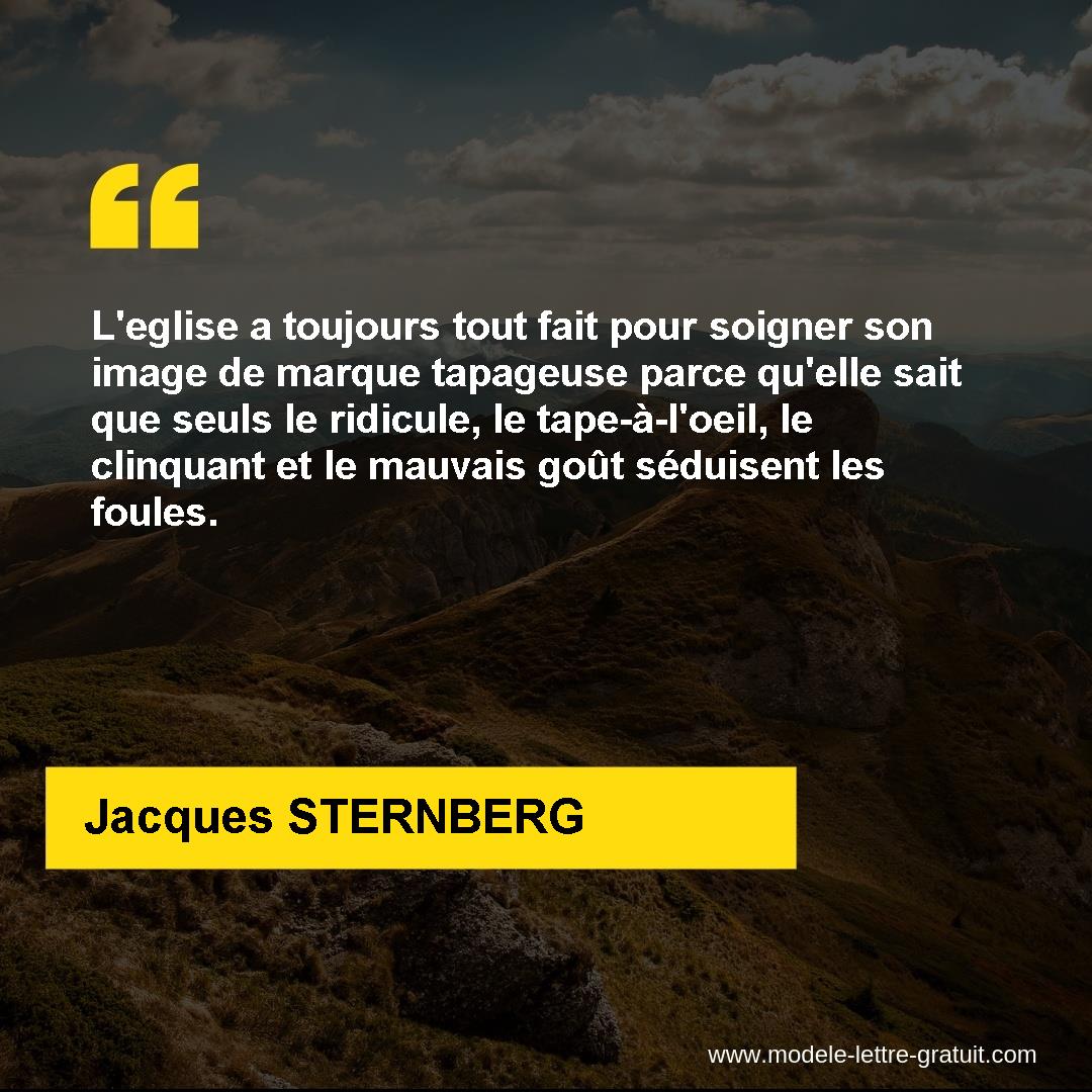 L Eglise A Toujours Tout Fait Pour Soigner Son Image De Marque Jacques Sternberg