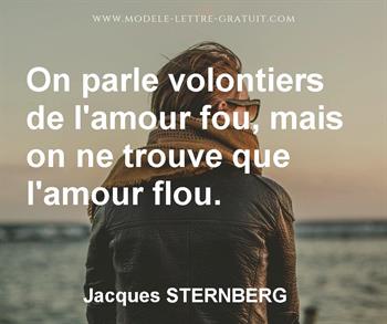 On Parle Volontiers De L Amour Fou Mais On Ne Trouve Que Jacques Sternberg