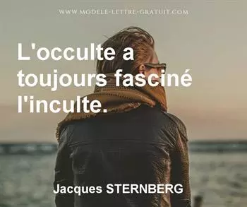Citation de Jacques STERNBERG