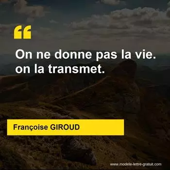 Citation Françoise GIROUD