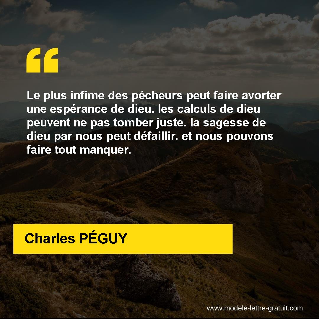 Le Plus Infime Des Pecheurs Peut Faire Avorter Une Esperance De Charles Peguy