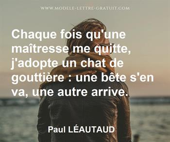 Chaque Fois Qu Une Maitresse Me Quitte J Adopte Un Chat De Paul Leautaud