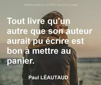 Citation de Paul LÉAUTAUD