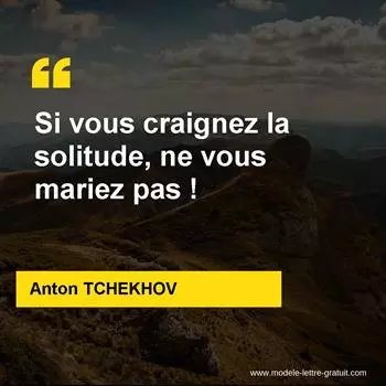 Citation Anton TCHEKHOV  