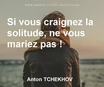 Citation de Anton TCHEKHOV  