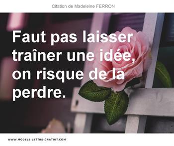 Citations Madeleine FERRON