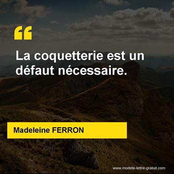 Citations Madeleine FERRON