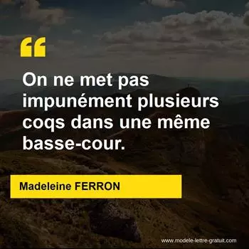 Citation Madeleine FERRON
