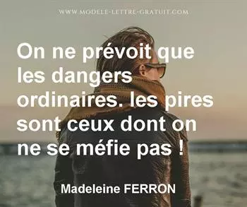 Citation de Madeleine FERRON