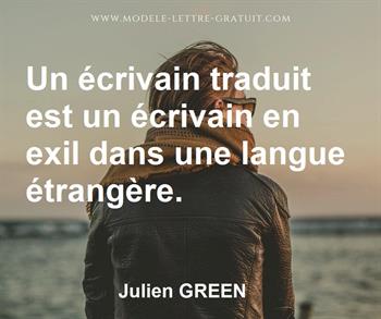 Un Ecrivain Traduit Est Un Ecrivain En Exil Dans Une Langue Julien Green