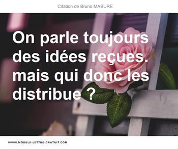 Citations Bruno MASURE