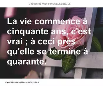 Citations Michel HOUELLEBECQ