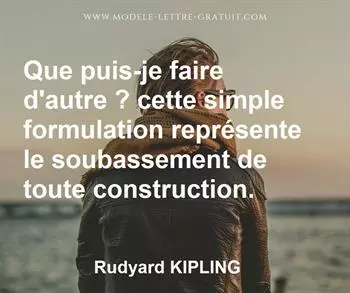 Citation de Rudyard KIPLING