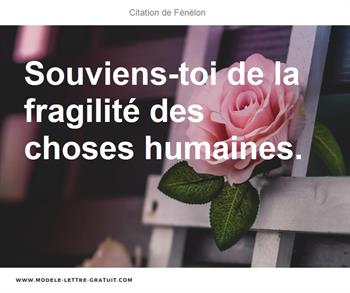 Souviens Toi De La Fragilite Des Choses Humaines