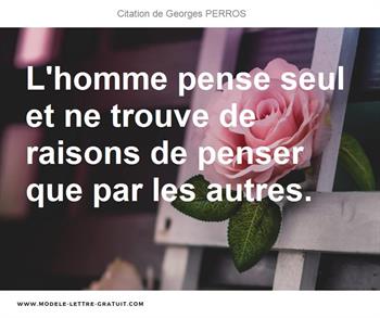 Citations Georges PERROS
