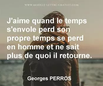 Citation de Georges PERROS