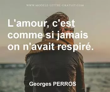 Citation de Georges PERROS