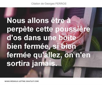 Citations Georges PERROS